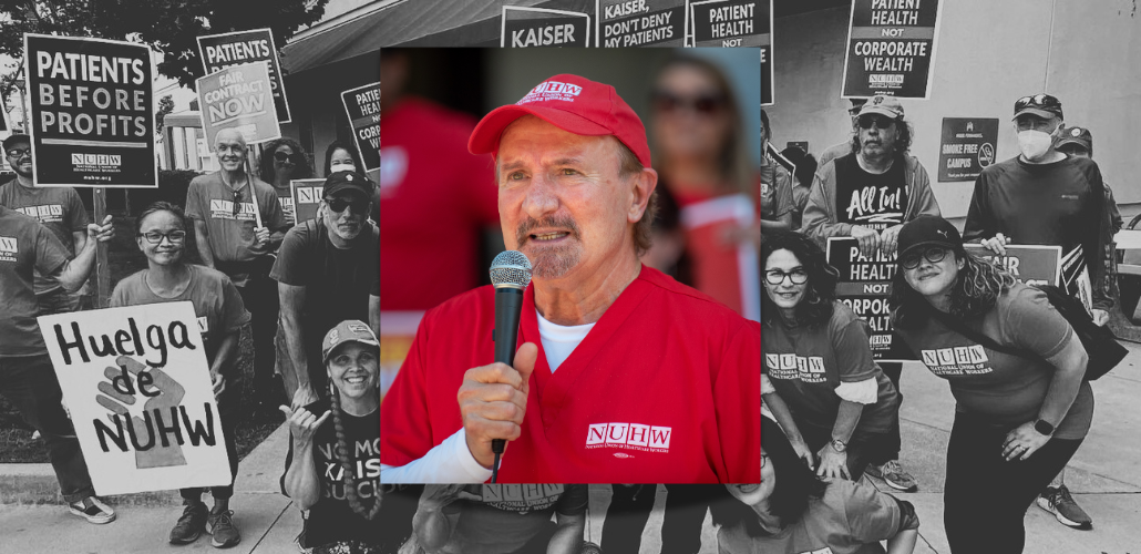 Inset photo of Sal Rosselli, a white man in red NUHW scrubs, speaking on a mic at a rally. Behind this, a black-and-white photo of a racially diverse, mostly female group of NUHW workers pose on strike. Most carry printed picket signs with messages like "Patients before profits" and "Kaiser, don't deny my patients [the rest is obscured]." One woman carries a large handpainted sign with a fist logo and the words "Huelga de NUHW," Spanish for NUHW strike.